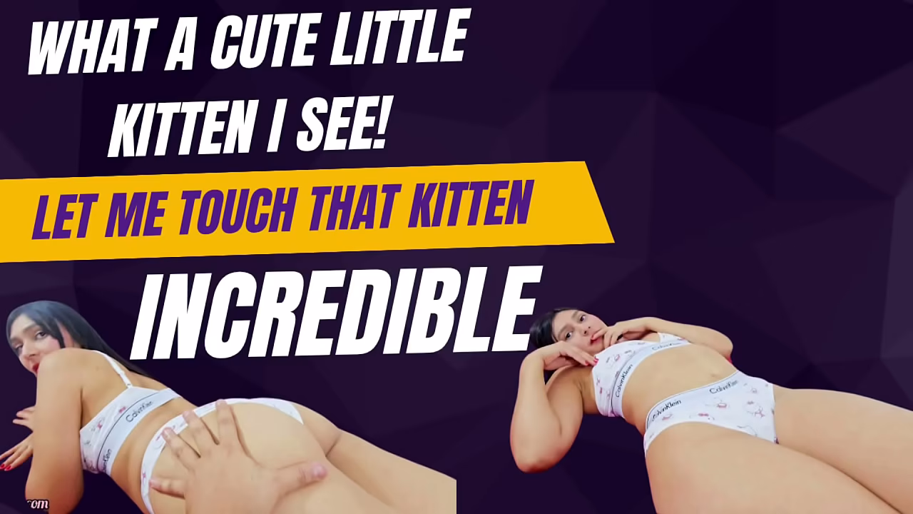 I think I'_ve seen a cute, very, very sexy kitten