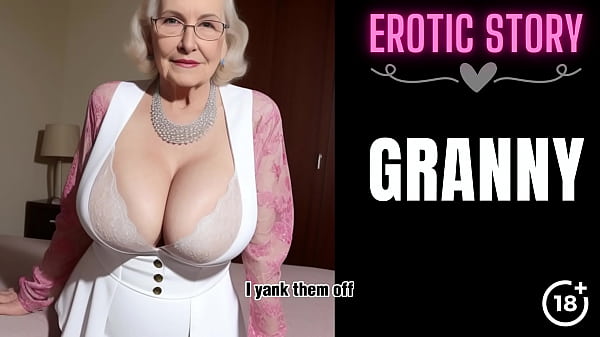 Download Video - &lbrack;GRANNY Story&rsqb; First Sex with the Hot GILF Part 1