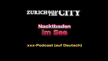 Nude bathing in the lake – xxx podcast (in German)