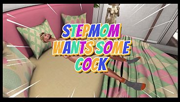 Stepmom wants some cock