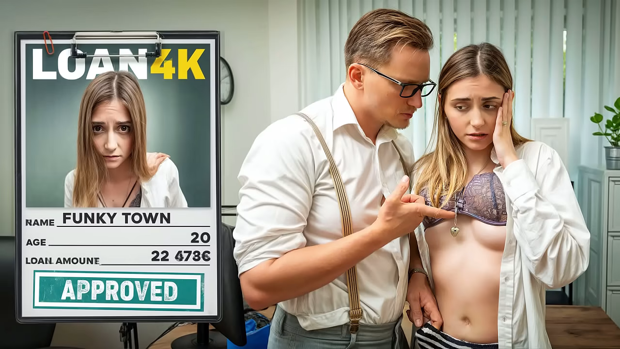 VIP4K. Young student Funky Town takes out a loan for the first time.