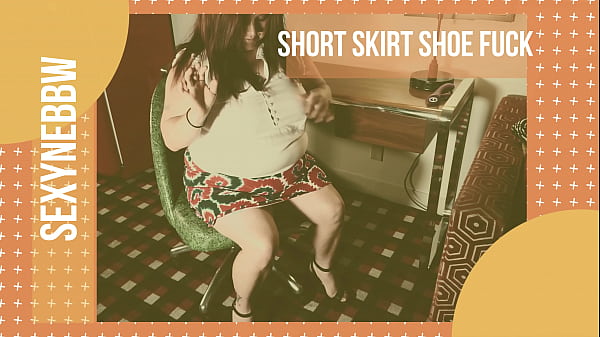 Short Skirt Shoe Fuck