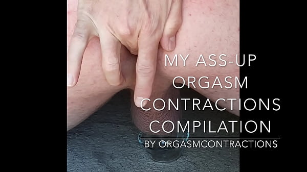 My Ass Up Orgasm Contraction Compilation Pulsin...