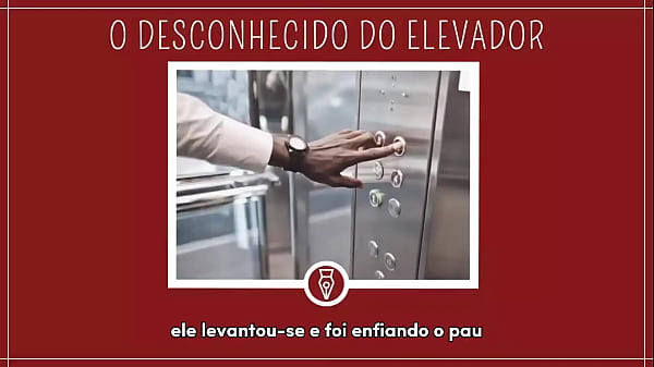  METENDO COM DESCONHECIDO DO ELEVADOR   Contos Libertinos