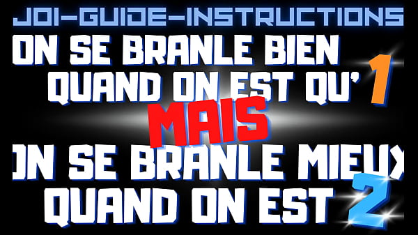Guide pour une Bonne Branle entre mecs ! (JOI-P...