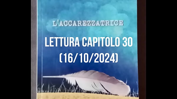 L'Accarezzatrice (Cap.30)