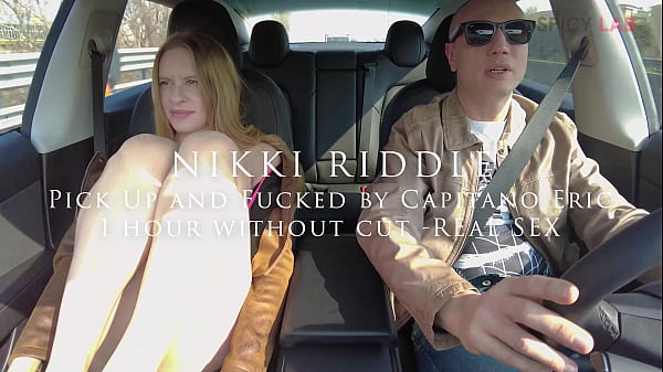 NIKKI RIDDLE - picked up with Tesla and fucked Anal Sex by Capitano Eric. RAW edition, 1 hour of sex without cut!