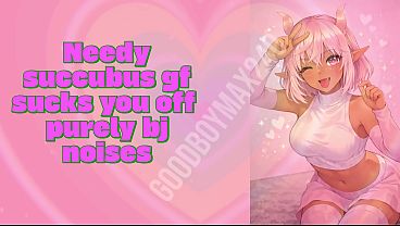 Needy succubus gf sucks you off - pure blowjob bj noises, throat noise, asmr audio porn