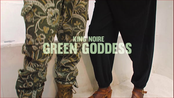 "Green Goddess" Hardcore XXX Music Video King Noire Ebony Mystique Black Porn Gods