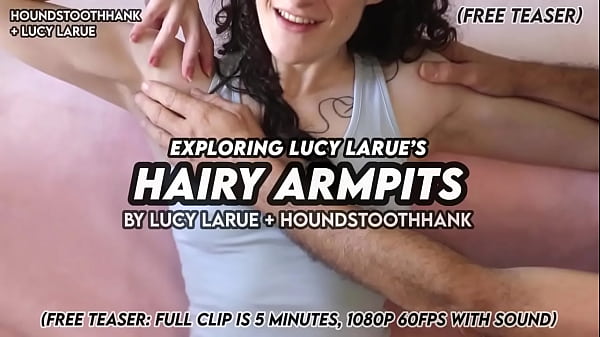 Exploring Lucy LaRue’s Hairy Armpits