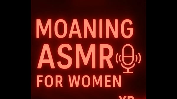 Male moaning asmr for her pleasure