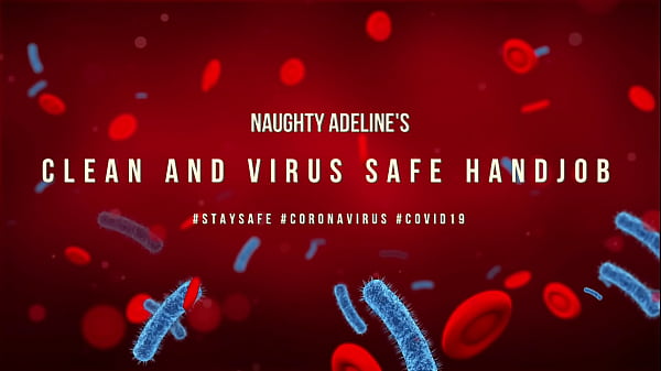 Clean and virus safe handjob by Naughty Adeline