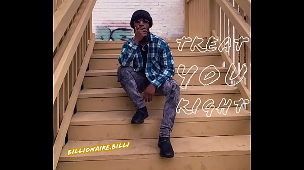 Bilionaire.Billi - Treat You Right