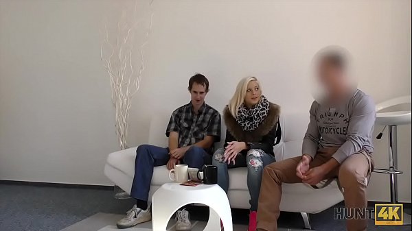 HUNT4K. Cuckold took cash and let hot GF make love with another man