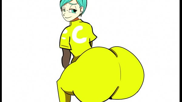 Bulma New movie BIG ASS