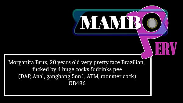Morganita Brux, 20 years old very pretty face Brazilian, fucked by 4 huge cocks & drinks pee (DAP, Pissing, Anal, gangbang 5on1, ATM, monster cock) OB496