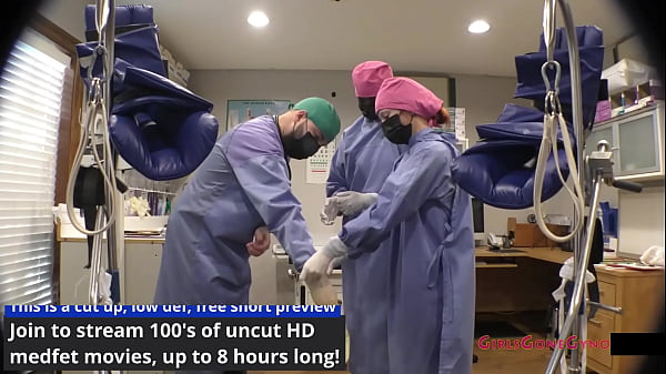 You Undergo "The Procedure" At Doctor Tampa, Nurse Jewel & Nurse Stacy Shepards Gloved Hands @GirlsGoneGyno Reup