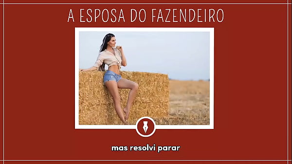 METENDO COM A ESPOSA DO FAZENDEIRO - Contos Libertinos