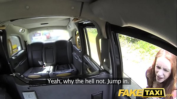Fake Taxi Horny redhead brunette takes dick balls deep in her arse