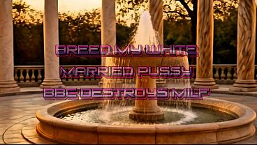 Blacked and bred - Fill My MILF Pussy With Your Massive BBC