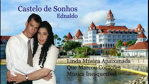 Castelo de Sonhos,, Linda e Maravilhosa Música Romântica e Apaixonada