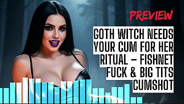  Goth Witch Needs Your Cum For Her Ritual – Fishnet Fuck & Big Tits Cumshot ASMR HFO JOI Erotic Audio 4 Men