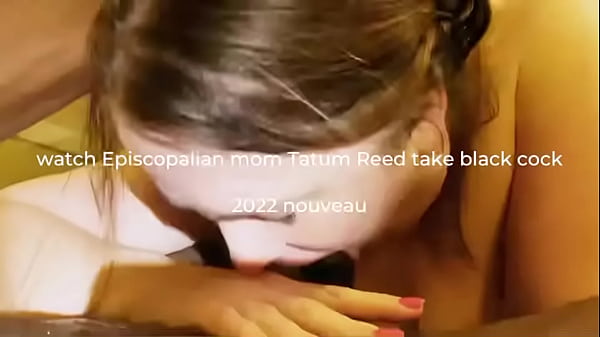 Stylish Waspy Mom Blogger Tatum Reed sucks and fucks a black cock she met off of Bumble