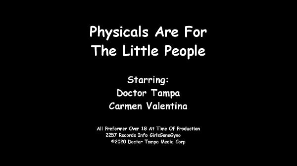 Physicals Are For The Little People - Carmen Valentina