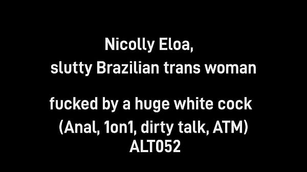 Download Video - Nicolly Elo&comma; slutty Brazilian trans woman fucked by a huge white cock &lpar;Anal&comma; 1on1&comma; dirty talk&comma; ATM&rpar; ALT052