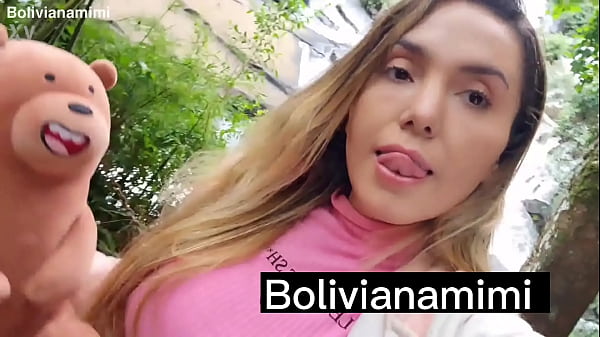 No pantys at the waterfall... i found a fan there and i sucked his dick.... wanna see???...  bolivianamimi