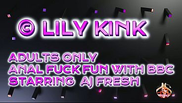 LILY KINK A Devil For BBC: AJ FRESH 10'' In My Tight Ass