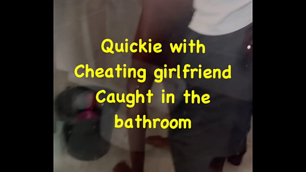 caught them fucking in the bathroom