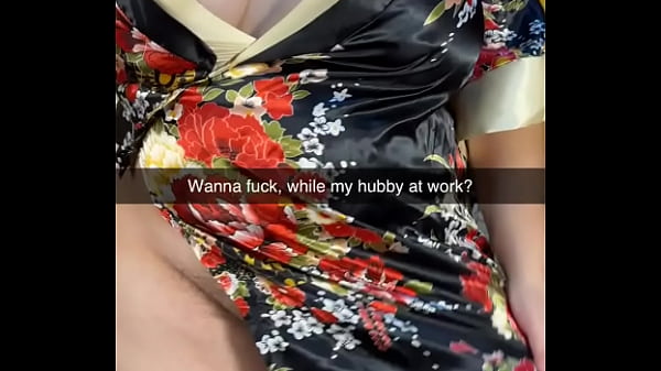 Do you wanted to fuck me while my husband at work?