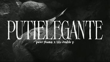Putielegante-Peso Pluma & Tito Double P