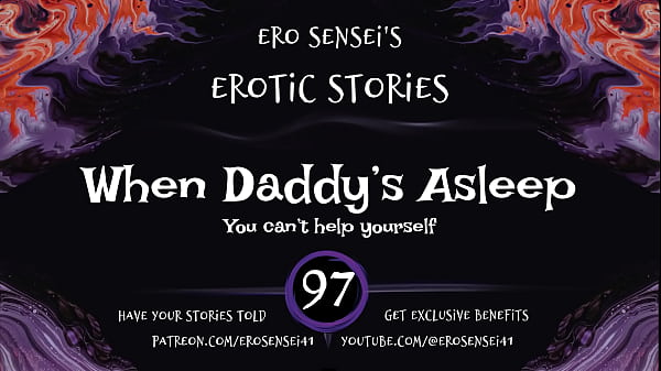 When Daddy's Asleep (Erotic Audio for Women) [ESES97]