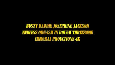 Busty Baddie Josephine Jackson Endless Orgasm In Rough Threesome &ndash; Immoral Productions 4k