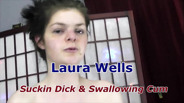 Laura Wells Suckin Dick & Swallowing Cum