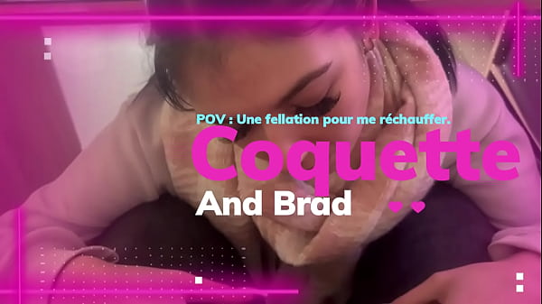 Coquette And Brad - POV I suck him and he cums in my mouth