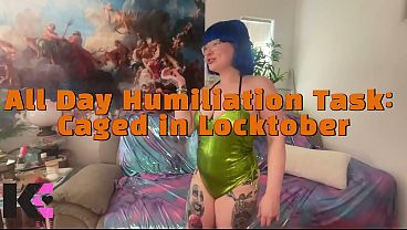 All Day Humiliation Task: Caged in Locktober
