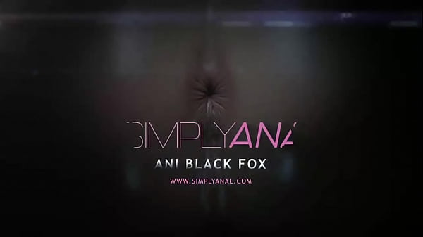 First Anal Sesh For Ani Black Fox