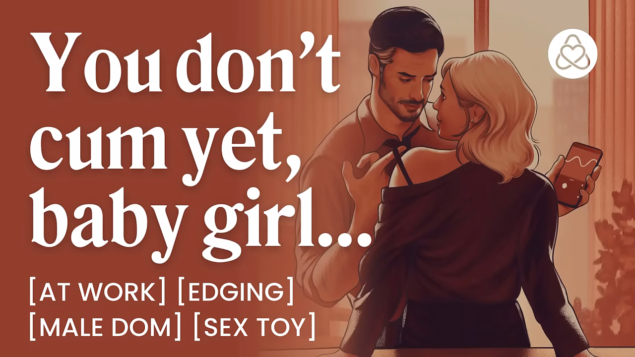 ASMR Audio Porn: Male Daddy Dom Edges His Coworker in the Office &ndash_ Orgasm Control &amp_ Secret Public Sex &ndash_ Erotic Audio Roleplay for Women