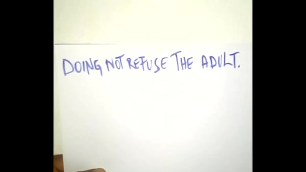 Doing not refuse the adult.