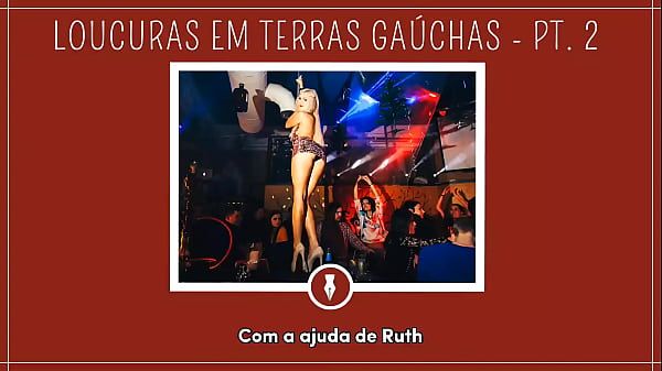 PUTARIA GAÚCHA PT.2 - Contos Libertinos