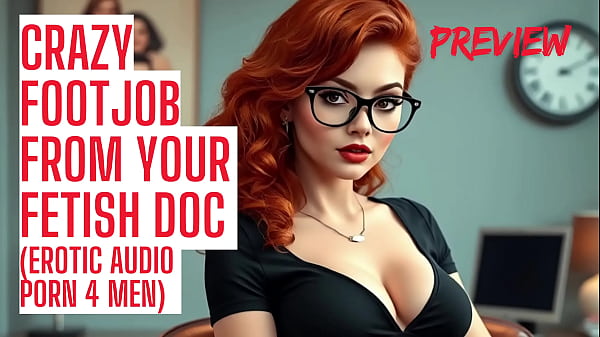 Hot psychiatrist uncovers your foot fetish (Audio Porn)