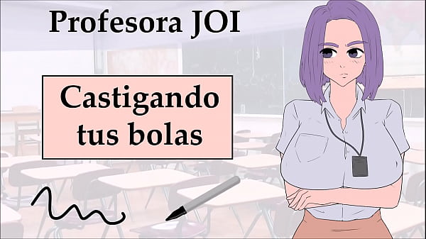 JOI con la profesora. Castigando tus pelotas (c...
