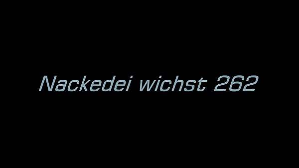 Download Video - Nackedei wichst 262