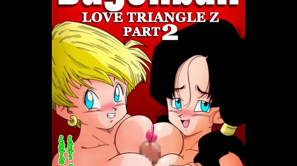 Love Triangle Z - Part 2 (By YamamotoDoujin)