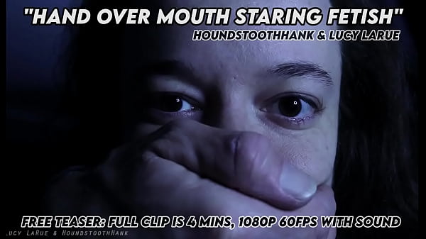 Hand Over Mouth Staring Fetish with Lucy LaRue 10 sec