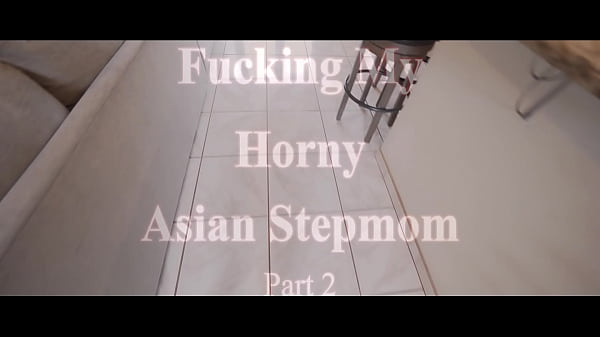 Fooling Around With My Sexy Asian Stepmom Part 2 Krystal Davis