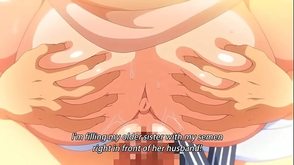 Hentai h. Y h. Lo hacen frente a cuñado b.